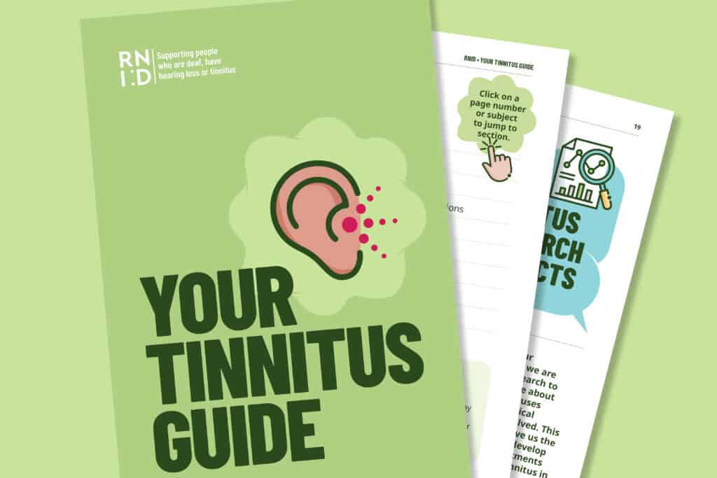 An illustration of the front cover of the RNID guide with the words 'Your tinnitus guide' and a sample of the inside pages.